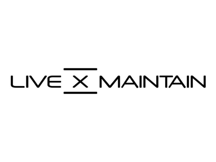 Live X Maintain